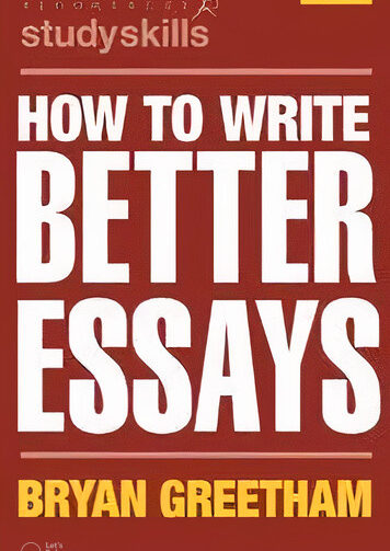 How to Write Better Essays image book